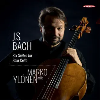 J.S. Bach: Cello Suites Nos. 1-6 by Marko Ylonen album reviews, ratings, credits