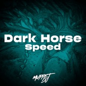 Dark Horse - Speed (Remix) artwork