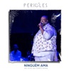 Ninguém Ama (Ao Vivo na Fonte Nova) - Single