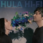 Hula Hi-Fi - The Sleepy Coast