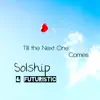 Till the Next One Comes (feat. Futuristic) - Single album lyrics, reviews, download