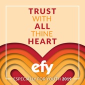 Trust With All Thine Heart - Especially for Youth 2019 artwork