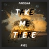 Take Me There (Remix) - Single