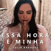 Essa Hora É Minha - Single