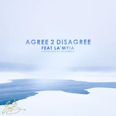 Agree 2 Disagree (feat. La'Myia) - Single - Eric Bellinger