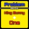 Problem (feat. One) - King Bunny lyrics