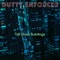 Tall Glass Buildings - Dutty Enforcer lyrics