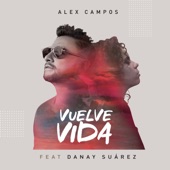 Vuelve Vida (feat. Danay Suárez) artwork