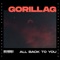 All Back to You - Gorillag lyrics