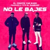 No Le Bajes - Single