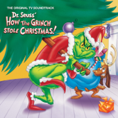 Dr. Seuss' How the Grinch Stole Christmas! (1966 TV Soundtrack) - Boris Karloff & Thurl Ravenscroft