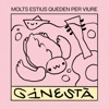 Ginestà - Molts estius queden per viure