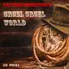 Cruel, Cruel World (From "Red Dead Redemption II") - Single album lyrics, reviews, download