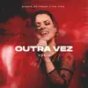 Outra Vez, Vol. 2 (Ao Vivo) album lyrics, reviews, download