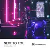 Next To You song lyrics