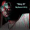 Dirty D (feat. AL G) - Single album lyrics, reviews, download