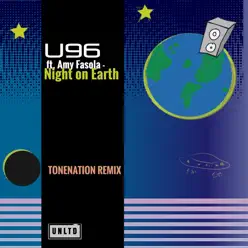 Night on Earth (feat. Amy Fasola) [Tonenation Remix] - Single - U96
