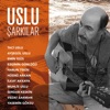 Uslu Şarkılar