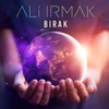 Ali Irmak - Dönmem