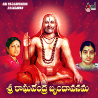 P. Susheela, V.Ramakrishna & Vaanijayaram - Sri Raghavendra Brindaavanama artwork