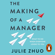 Julie Zhuo - The Making of a Manager