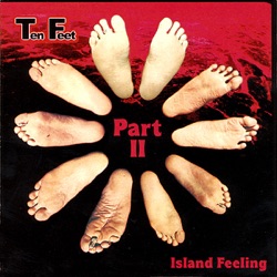 Ten Feet - I'm the Only One for You