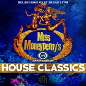 Miss Moneypenny's 25th Anniversary - House Classics artwork