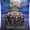 Sangre Chapina - Single