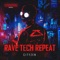 Rave Tech Repeat artwork