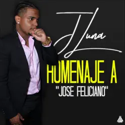 Homenaje a José Feliciano - Single - J. Luna