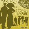 Allá en el Rancho Grande (Vol. 16)