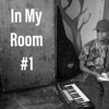 In My Room - EP