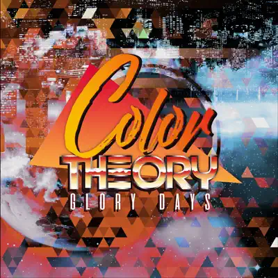 Glory Days - Single - Color Theory