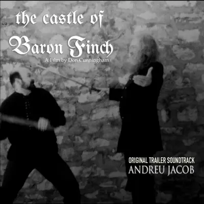 The Castle of Baron Finch (Original Soundtrack) - Single - Andreu Jacob