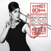 Audrey Ochoa Trio - Low Interest Rate