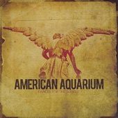 American Aquarium - Queen of the Scene