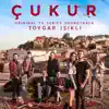 Stream & download Çukur: Sezon 1 & 2 (Original TV Series Soundtrack) [Deluxe Edition]