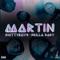 Martin (feat. Skilla Baby) - ShittyBoyz lyrics