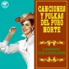 Canciones y Polkas del Puro Norte