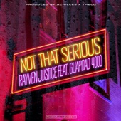 Not That Serious (feat. Guapdad 4000) artwork