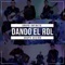 Dando El Rol (feat. Grupo Accion) - Grupo Infinito Oficial lyrics