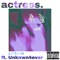 Actress (feat. Unknwn4ever) - Ab$um lyrics