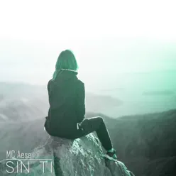 Sin Ti - Single - Mc Aese Sin Ti - Single - Mc Aese