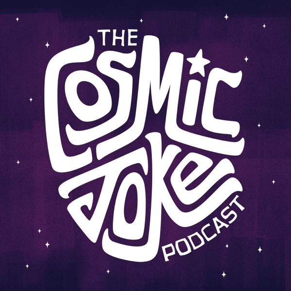 The Cosmic Joke Podcast cover