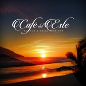 Café del Este - Lounge & Chill Sessions artwork