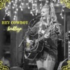 Hey Cowboy - Single