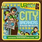 Up, Bustle & Out - City Breakers (Dub)