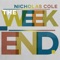 The Weekend - Nicholas Cole lyrics