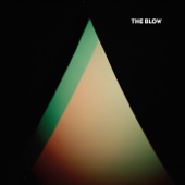 The Blow - From the Future