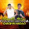 Stream & download Chaqualhadinha Chaqualhadão (feat. Pk Llipe) - Single